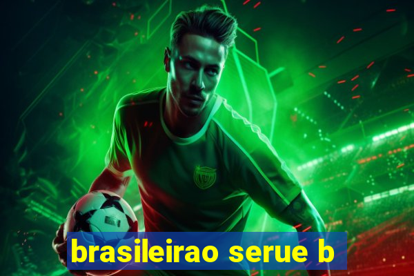 brasileirao serue b